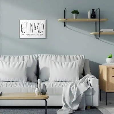 &Get Naked& Textual Art Ebern Designs Format: Gray Framed, Size: 16x22 H x 20x22 W x 1.5x22 D